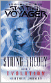 Star Trek Voyager: String Theory #3: Evolution