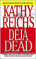 Deja Dead (Temperance Brennan Series #1)