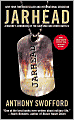 Jarhead: A Marine's Chronicle of the Gulf War and Other Battles