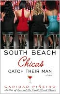 South Beach Chicas Catch Their Man