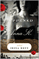 What Happened to Anna K.