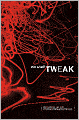 Tweak: Growing Up on Methamphetamines