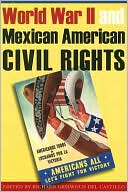 World War II and Mexican American Civil Rights