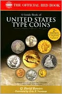 A Guide Book of U.S. Type Coins 2nd Ed