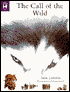 The Call of the Wild: The Whole Story
