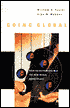 Going Global: Four Entrepreneurs Map the New World Marketplace