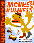 Monkey Business