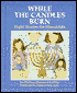 While the Candles Burn: Eight Stories for Hanukkah