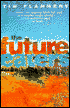 Future Eaters: An Ecological History of the Australasian Lands and People