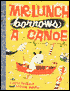 Mr. Lunch Borrows a Canoe