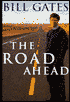 The Road Ahead