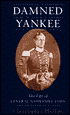 Damned Yankee: The Life of General Nathaniel Lyon