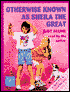 Otherwise Known as Sheila the Great