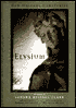 Elysium - A Gathering of Souls: New Orleans Cemeteries
