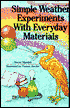 Simple Weather Experiments with Everyday Materials