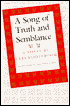 A Song of Truth and Semblance
