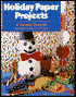 Holiday Paper Projects