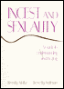 Incest and Sexuality: A Guide to Understanding and Healing