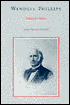 Wendell Phillips: Liberty's Hero