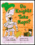 Do Knights Take Naps?