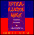Optical Illusion Magic: Visual Tricks & Amusements