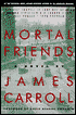 Mortal Friends: A Novel