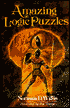 Amazing Logic Puzzles