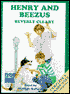 Henry and Beezus