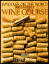 Windows on the World Complete Wine Course: 1997 Edition
