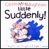Little Suddenly!: A Preston Pig Toddler Book