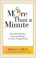 More Than a Minute: How to Be an Effective Leader and Manager in Today's Changing World