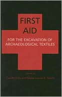 First Aid: For the Excavation of Archaeological Textiles
