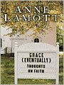 Grace (Eventually): Thoughts on Faith
