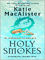 Holy Smokes (Aisling Grey, Guardian Series Book #4)