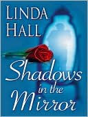Shadows in the Mirror