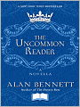 The Uncommon Reader: A Novella
