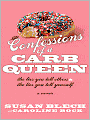 Confessions of a Carb Queen