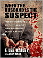 When the Husband Is the Suspect