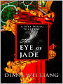The Eye of Jade (Mei Wang Series #1))