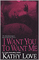 I Want You to Want Me