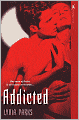 Addicted