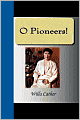 O Pioneers!
