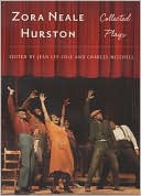 Zora Neale Hurston: Collected Plays