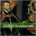 Music for the Spanish Kings