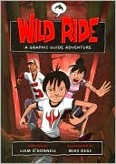 Wild Ride (Graphic Guide Series)