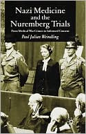 Nazi Medicine And The Nuremberg Trials