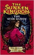 The Sunken Kingdom #4: The Star Queen