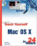 Sams Teach Yourself Mac Os X In 24 Hours