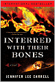 Interred with Their Bones