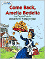 Come Back, Amelia Bedelia (An I Can Read! Picture Book)
